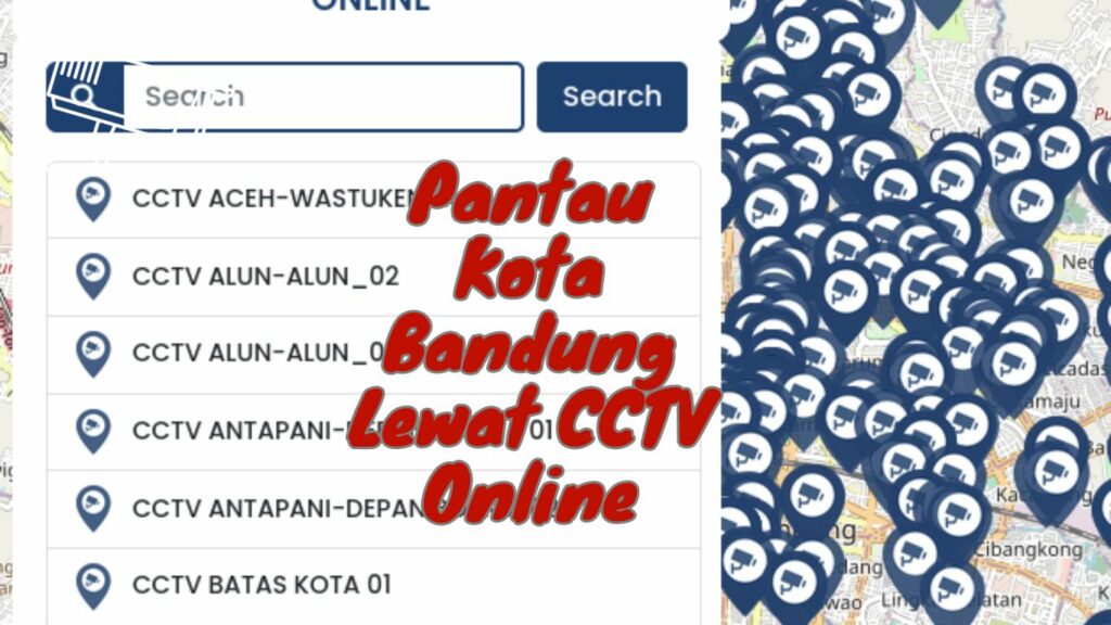 Layanan live streaming CCTV online Kota Bandung untuk pantau lalu lintas dapat dilihat menggunakan komputer, laptop dan Hp. Layanan CCTV tersebut yang disediakan oleh pemerintah Kota Bandung melalui Dinas Komunikasi dan Informatika (Diskominfo) Kota Bandung dan Dinas Perhubungan (Dishub) Kota Bandung.