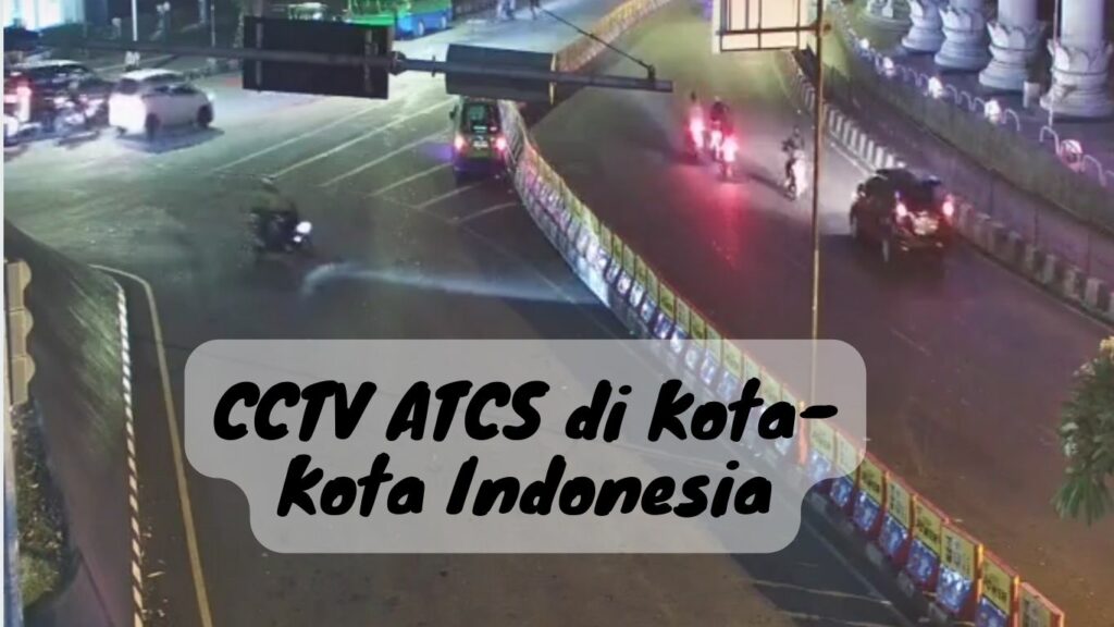 Sistem CCTV ATCS di anggap berhasil dan saat ini diterapkan di beberapa kota di Indonesia seperti Jakarta dan kota-kota lainnya. Selain di Jakarta, sistem ini telah diterapkan di beberapa kota besar lainnya.