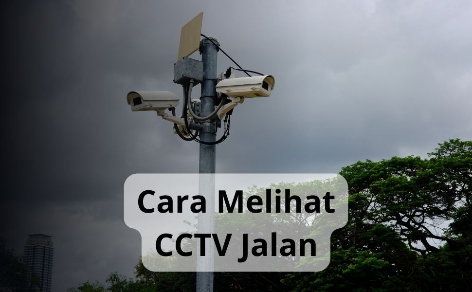 Melihat CCTV yang dipasang Jalan dapat dilakukan melalui HP ataupun dengan menggunakan komputer yang terhubung dengan jaringan internet stabil.