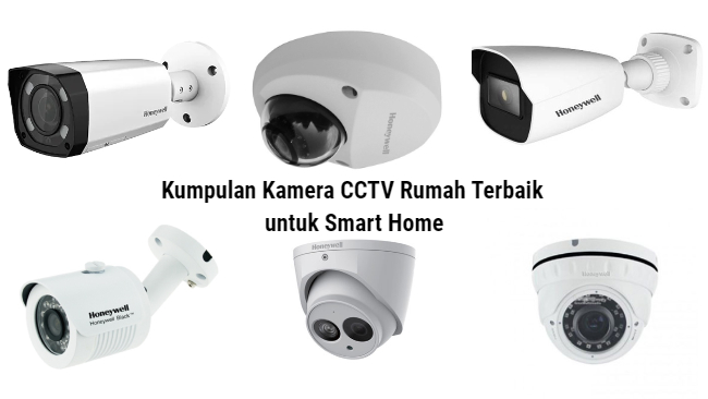Kumpulan Kamera CCTV Rumah Terbaik untuk Smart Home