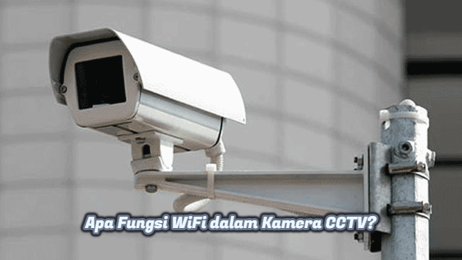 Apakah CCTV Bisa Merekam Saat WiFi Mati?