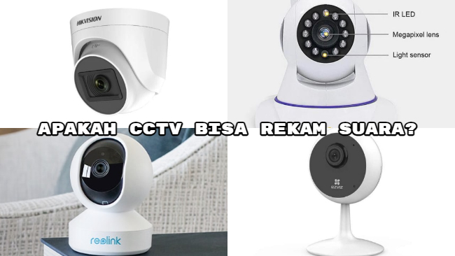 Apakah CCTV Bisa Rekam Suara_ Ini Penjelasan Lengkapnya!