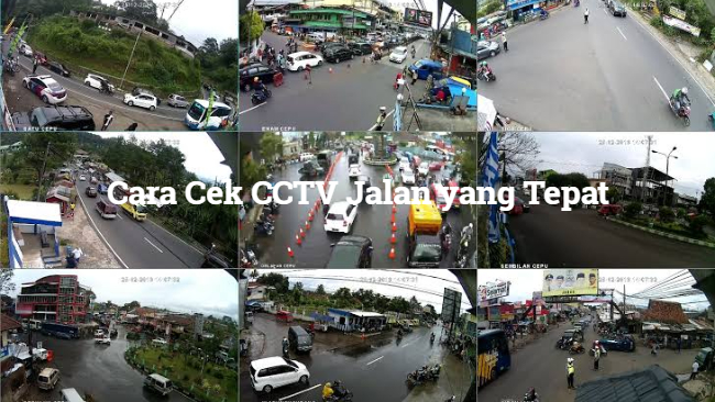 Cara Cek CCTV Jalan yang Tepat