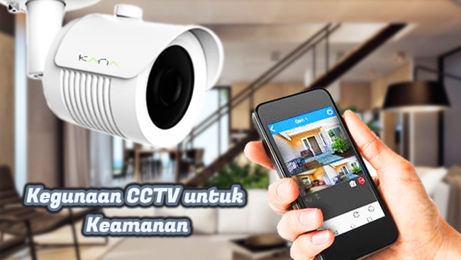 Kegunaan CCTV untuk Keamanan